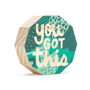 "You Got This" Wood Art