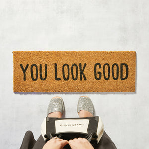 You Look Good Door Mat