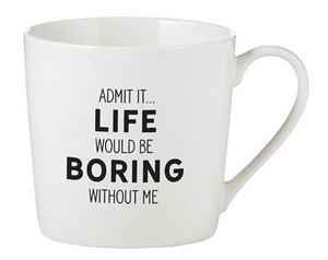 Admit It Mug