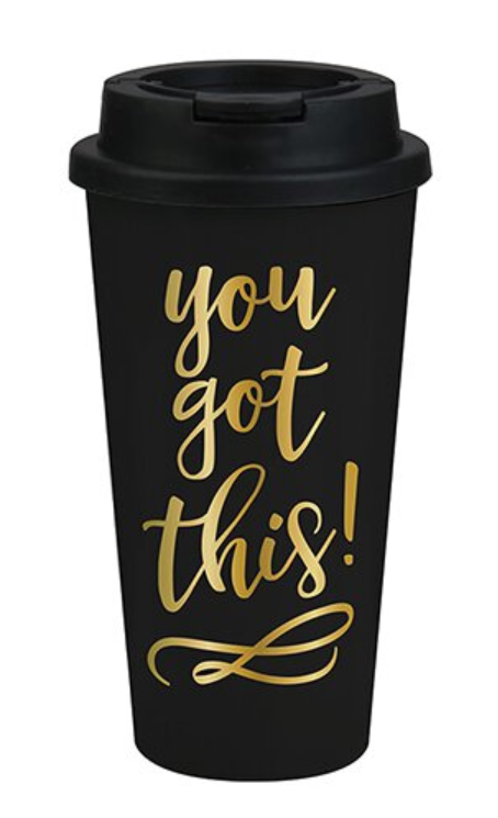 You Got This Tumbler